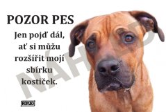 Výstražná tabulka RHODÉSKÝ RIDGEBACK